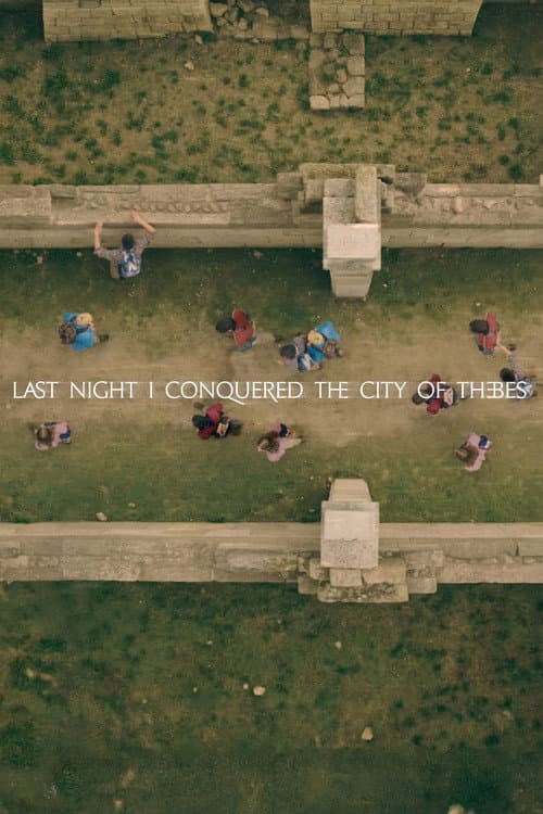 Poster for Last Night I Conquered the City of Thebes