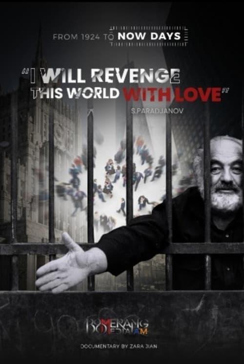 Poster for "I Will Revenge This World With Love" - S. Paradjanov
