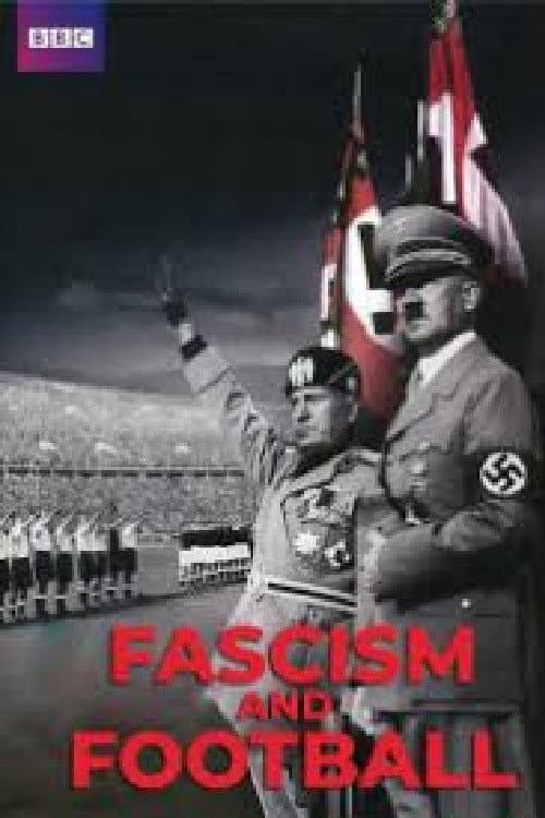 Постер до фільму «Fascism and Football»