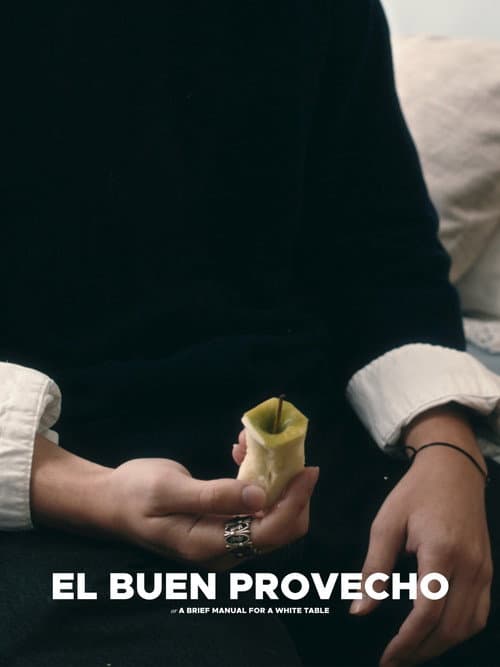 Poster for El Buen Provecho, A Brief Manual for a White Table