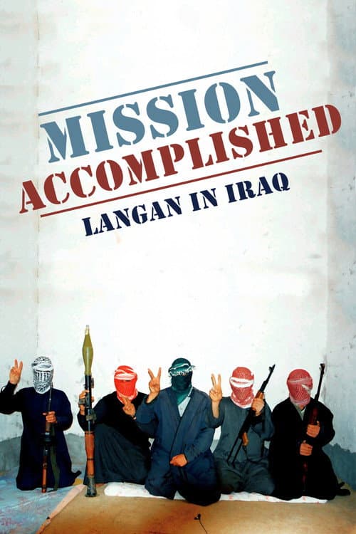 Poster for Mission Accomplished: Langan in Iraq