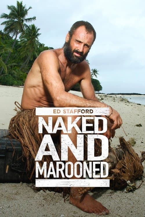 Poster for Naked and Marooned with Ed Stafford