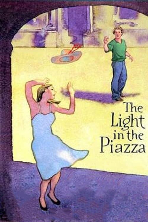 Постер до фільму «The Light in the Piazza: Live from Lincoln Center»