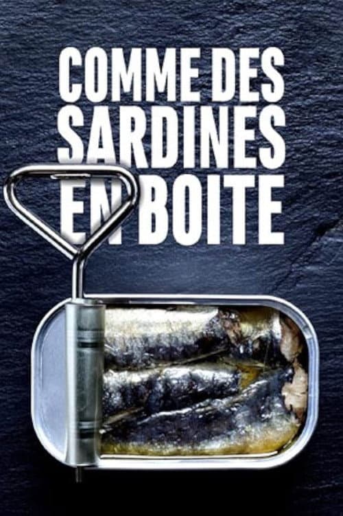 Poster for Comme des sardines en boite