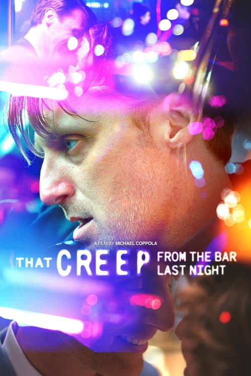 Poster for That Creep from the Bar Last Night