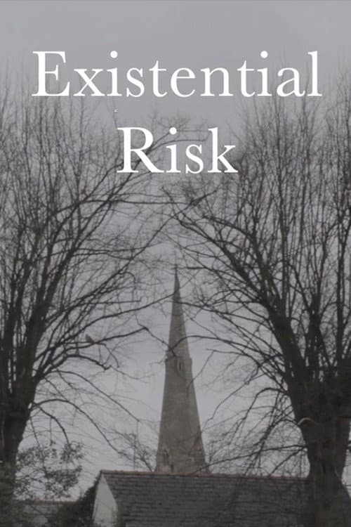 Poster for Existential Risk