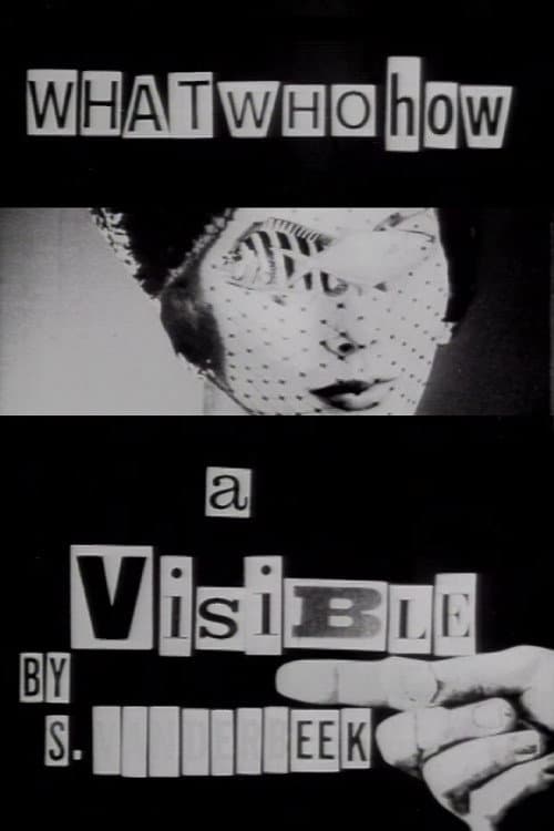 Poster for What, Who, How