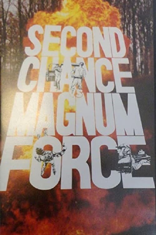 Poster for Second Chance vs Magnum Force