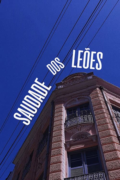 Poster for Saudade dos Leões
