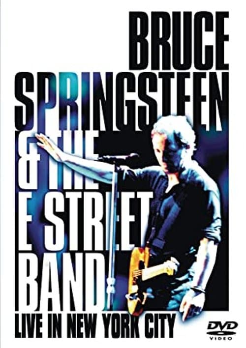 Постер до фільму «Bruce Springsteen & the E Street Band - Live in New York City»