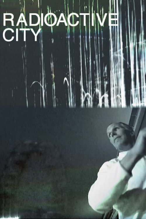 Poster for Radioactive City