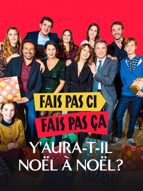 Poster for Fais pas ci, fais pas ça : Y aura-t-il Noël à Noël ?