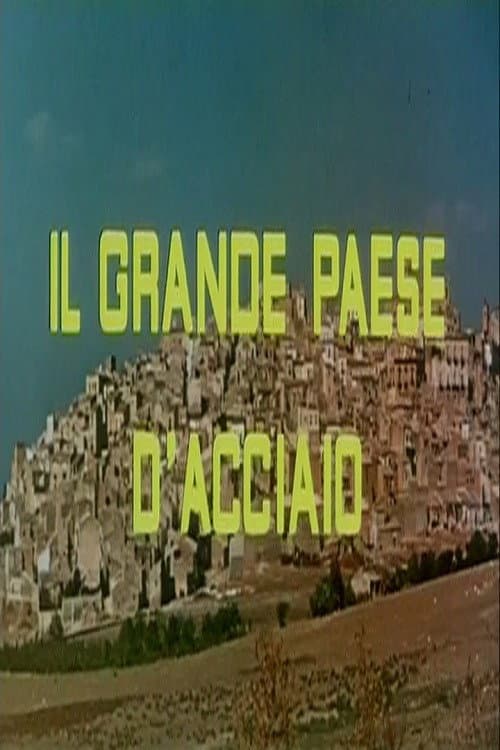 Poster for Il grande paese d’acciaio