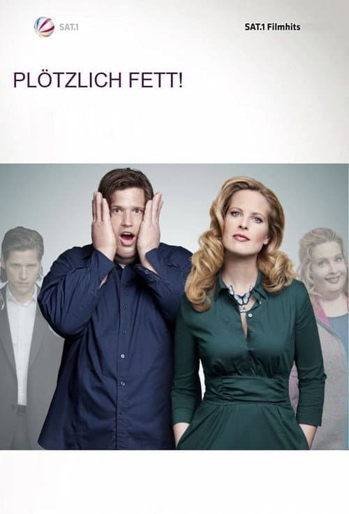 Poster for Plötzlich fett