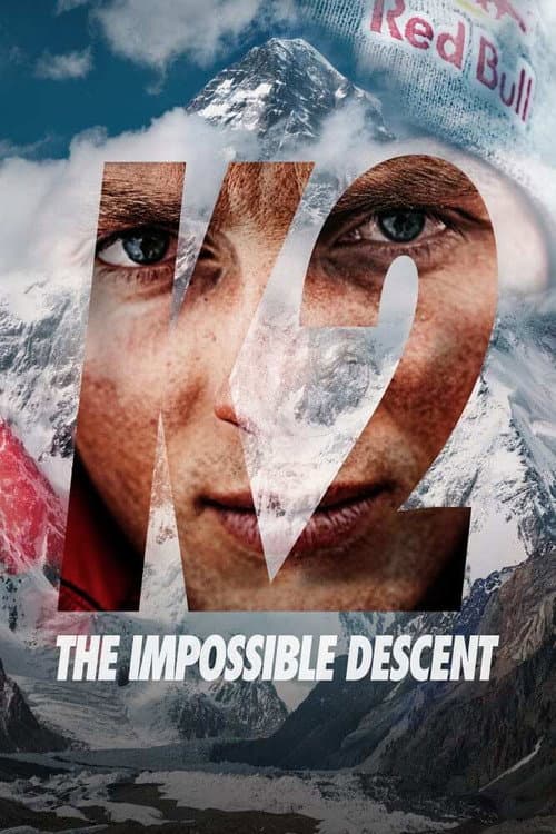 Poster for K2: The Impossible Descent