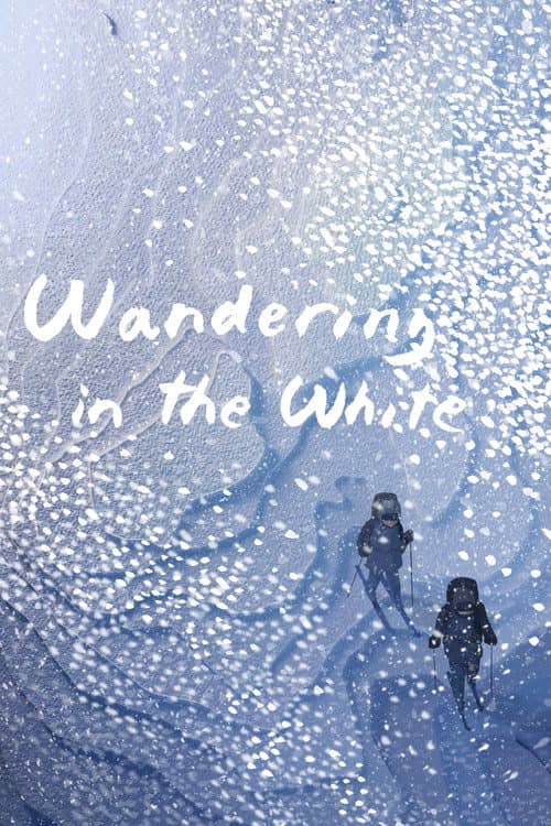 Poster for Wandering in the White