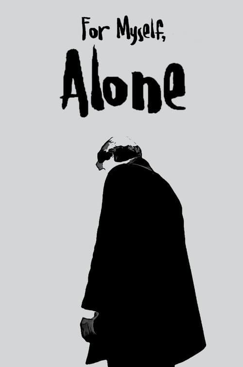 Poster for For Myself, Alone