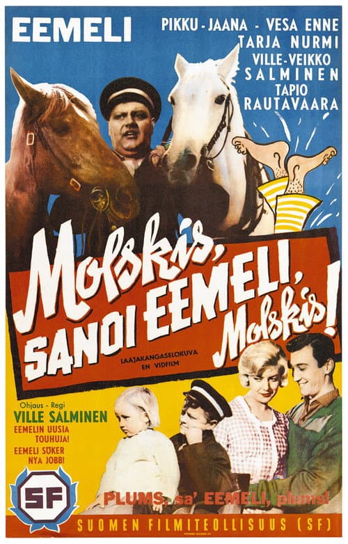 Poster for Molskis, sanoi Eemeli, molskis!