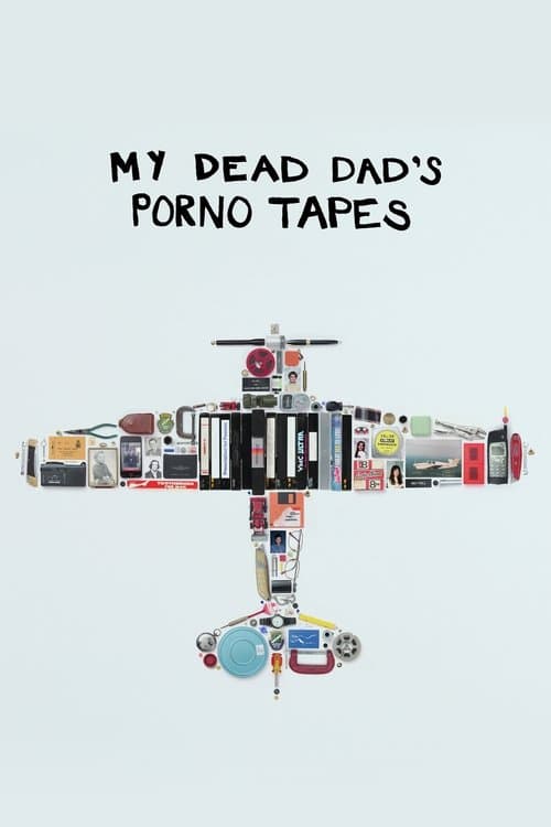 Poster for My Dead Dad's Porno Tapes