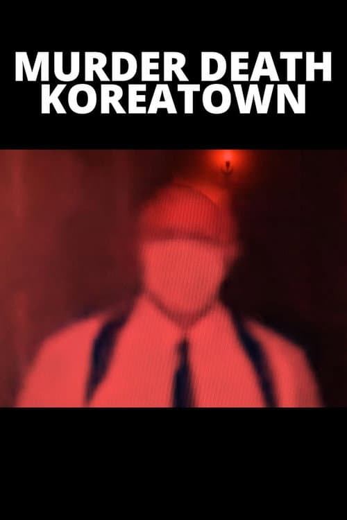 Poster for Murder Death Koreatown