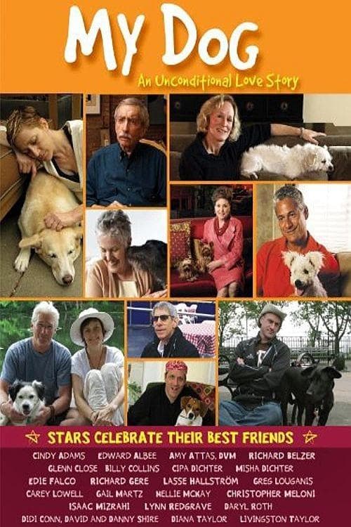 Poster for My Dog: An Unconditional Love Story