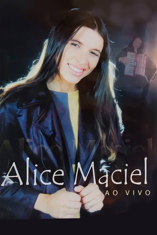 Poster for Alice Maciel e Banda Pentecostal - Ao Vivo