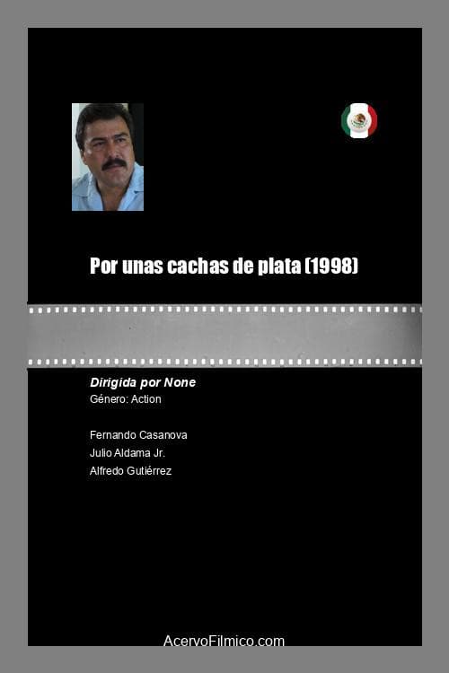 Poster for Por unas cachas de plata