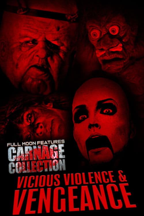 Постер до фільму «Carnage Collection: Vicious Violence & Vengeance»