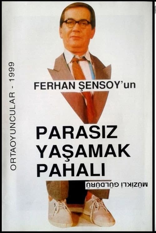 Poster for Parasız Yaşamak Pahalı