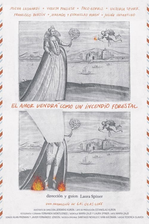 Poster for Love Will Come as a Forestal Fire