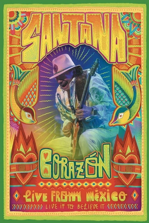 Poster for Santana: Corazón Live from Mexico: Live It to Believe It