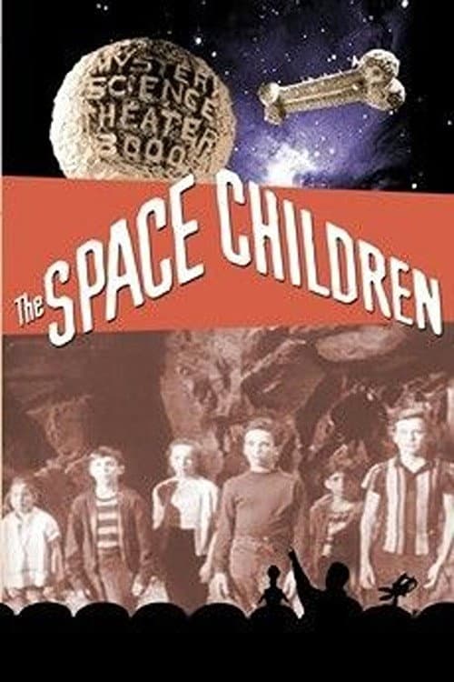 Poster for Mystery Science Theater 3000: The Space Children