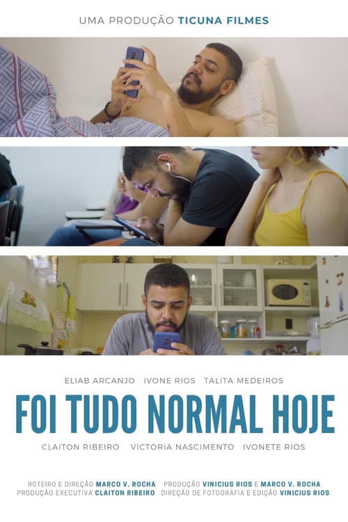 Poster for Foi tudo normal hoje