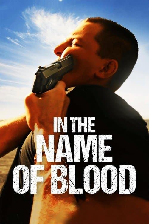 Poster for In the Name of Blood