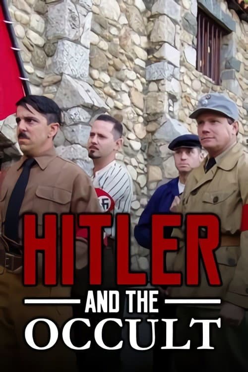 Постер до фільму «National Geographic: Hitler and the Occult»