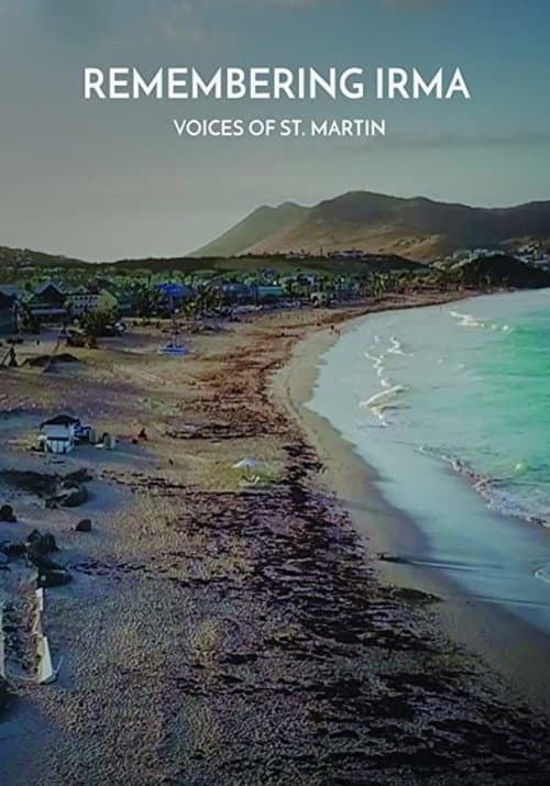 Poster for Remembering Irma: Voices of St. Martin
