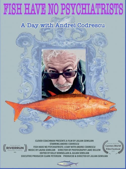 Poster for Fish Have No Psychiatrists: A Day with Andrei Codrescu