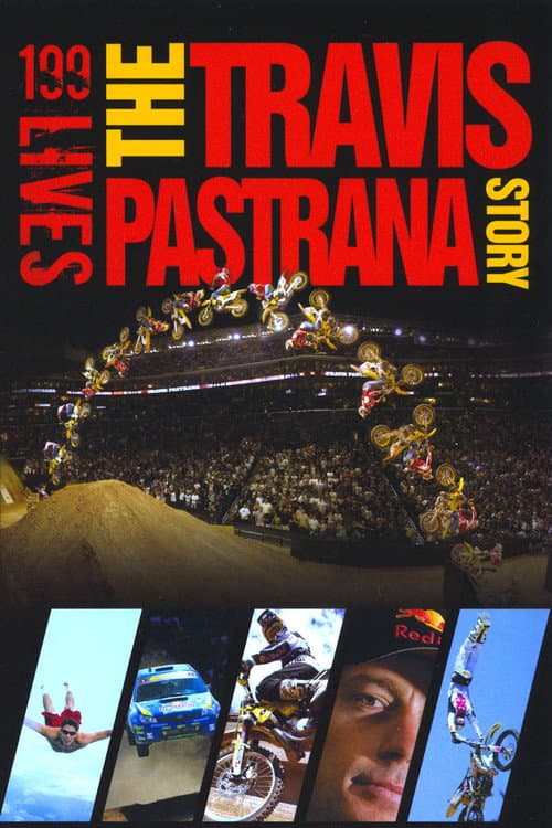 Poster for 199 lives: The Travis Pastrana Story