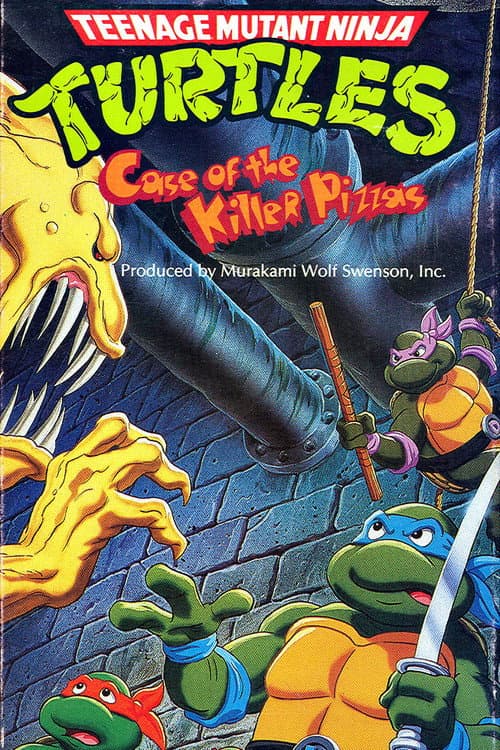 Poster for Teenage Mutant Ninja Turtles: Case of the Killer Pizzas