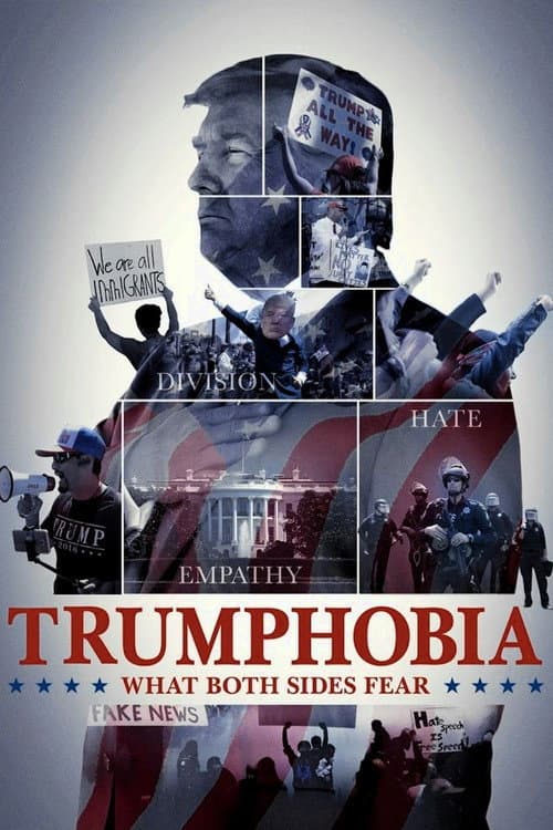 Poster for Trumphobia: What Both Sides Fear