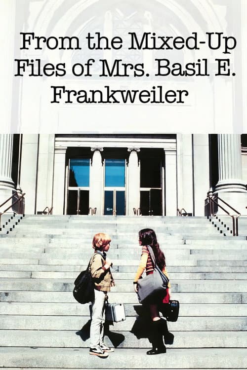Poster for From the Mixed-Up Files of Mrs. Basil E. Frankweiler