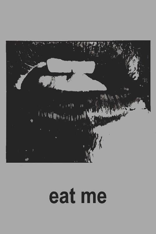 Poster for Eat Me