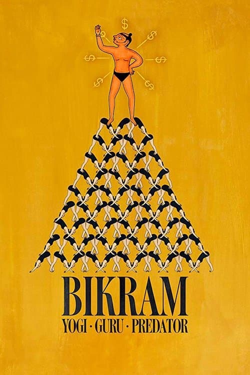 Poster for Bikram: Yogi, Guru, Predator