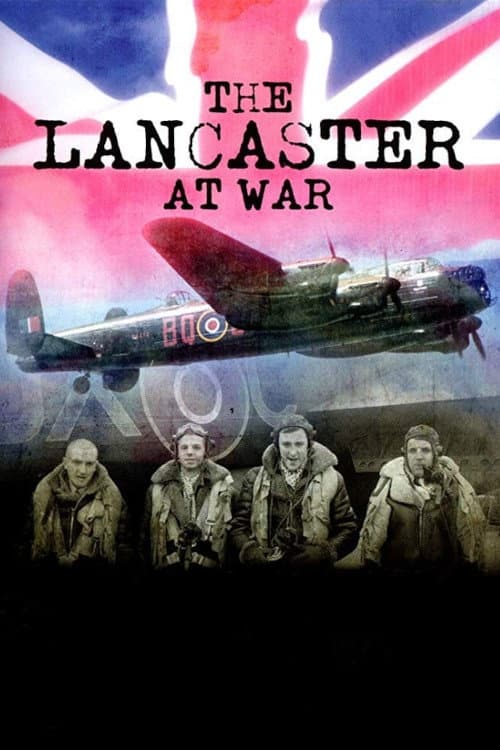 Poster for The Lancaster at War