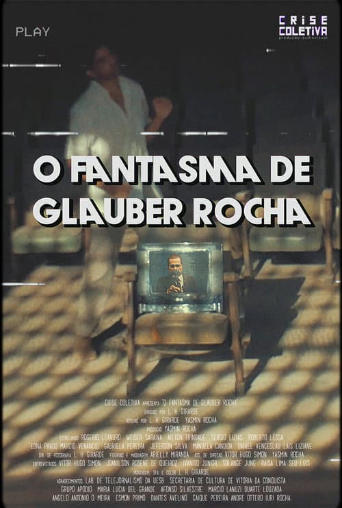 Poster for O Fantasma de Glauber Rocha