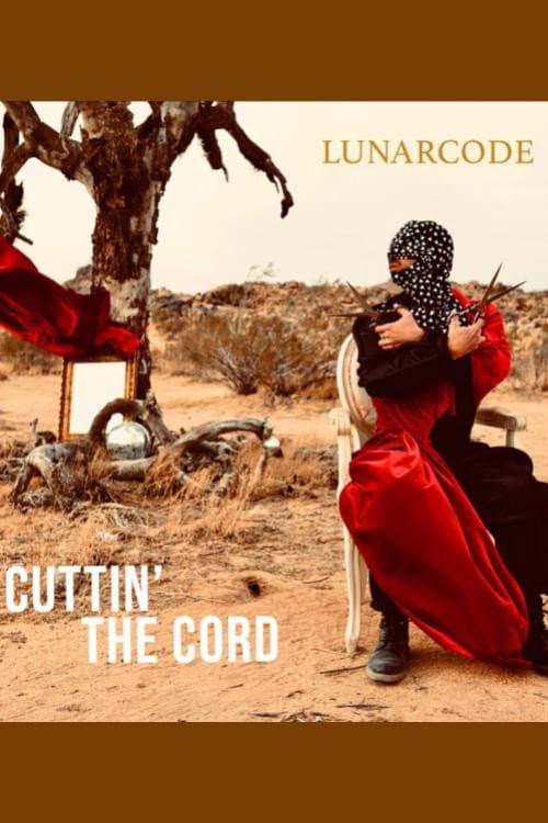 Poster for Lunarcode: Cuttin' the Cord