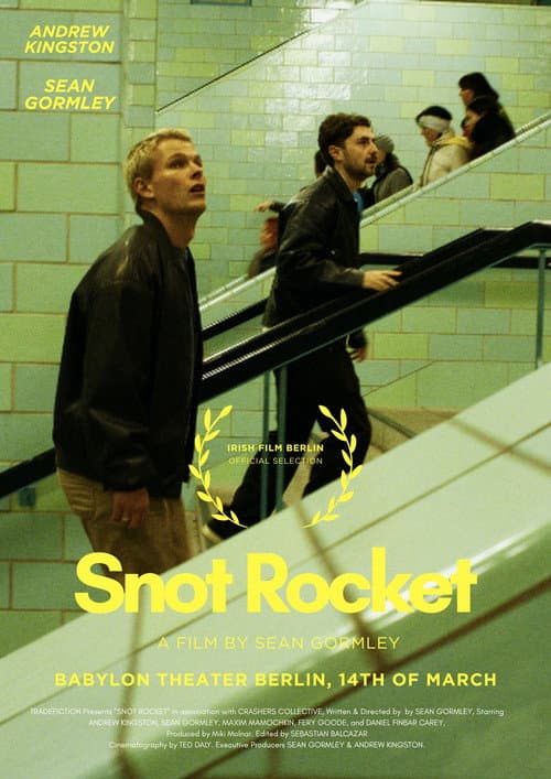 Poster for SNOT ROCKET: Eine Bohemian Schnapsidee
