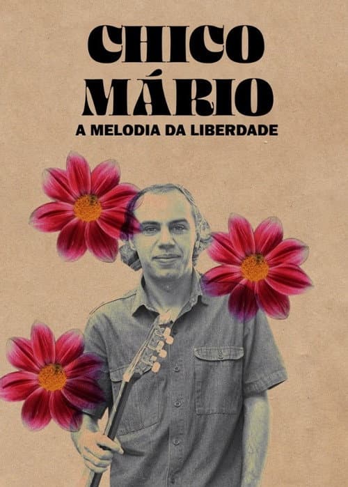 Poster for Chico Mário - A Melodia da Liberdade