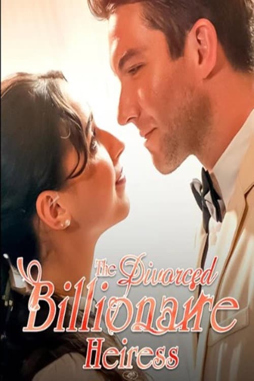 Poster for The Divorced Billionaire Heiress