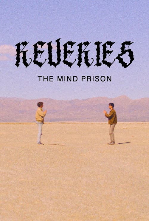 Poster for Reveries: The Mind Prison